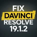 Проблеми з оновленням DaVinci Resolve до версії 19.1.2